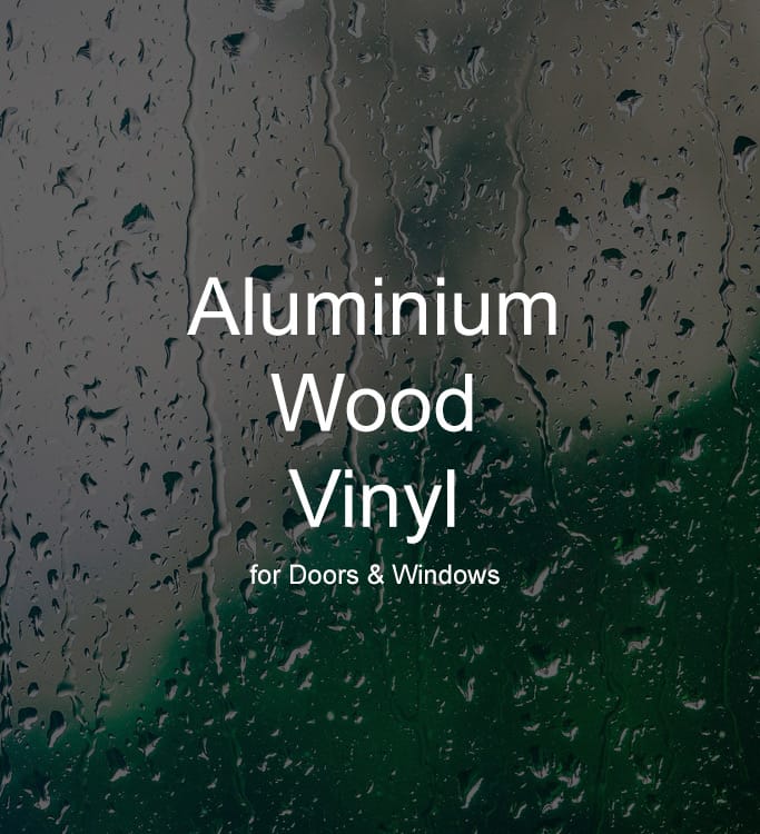 Aluminium vs Wood vs Vinyl Door and Windows Aluminium Magazine